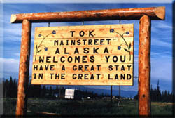 The Tok, Alaska welcome sign on the Alaska Highway.