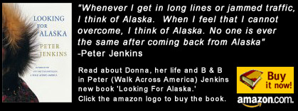 Peter Jenkins' book Looking for Alaska, which includes a chapter about Donna, her life and the bed and breakfast